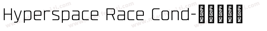 Hyperspace Race Cond字体转换